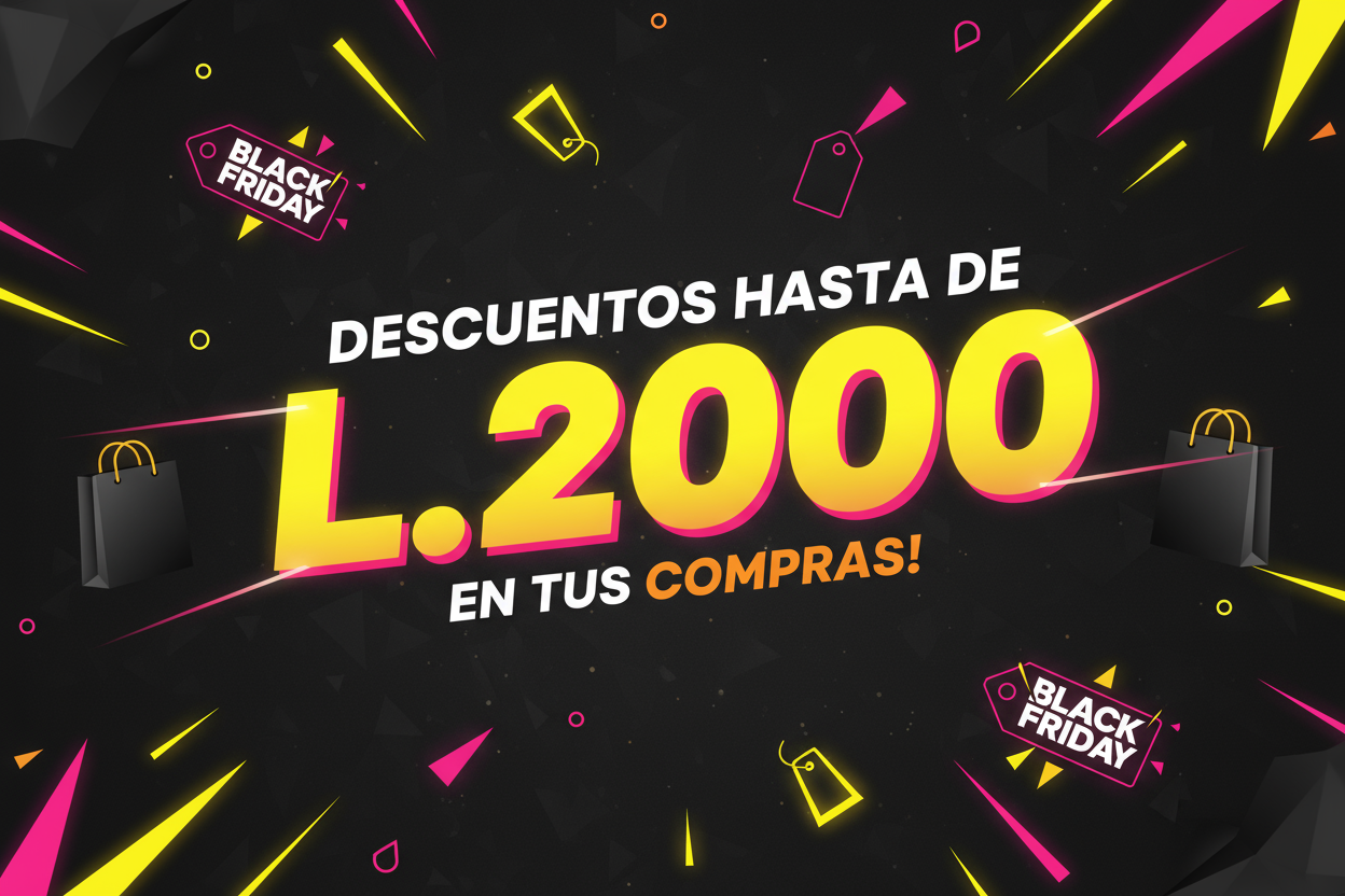 Crea un diseño de blackfriday que diga descuentos hasta de L.2000 En tus compras ! 